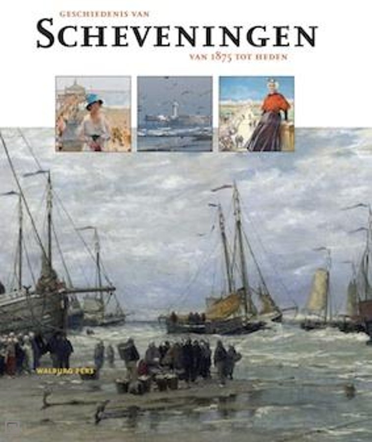 Geschiedenis van Scheveningen – van 1875 tot heden