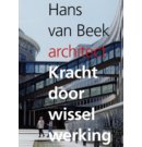 Hans van Beek – architect – kracht door wisselwerking